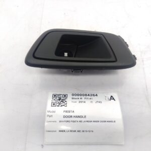 2014 FORD FIESTA DOOR HANDLE