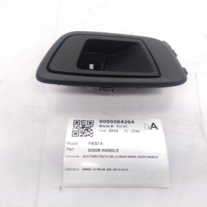 2014 FORD FIESTA DOOR HANDLE