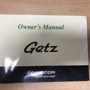 2007 HYUNDAI GETZ OWNERS HANDBOOK / USER MANUAL / HAND BOOK